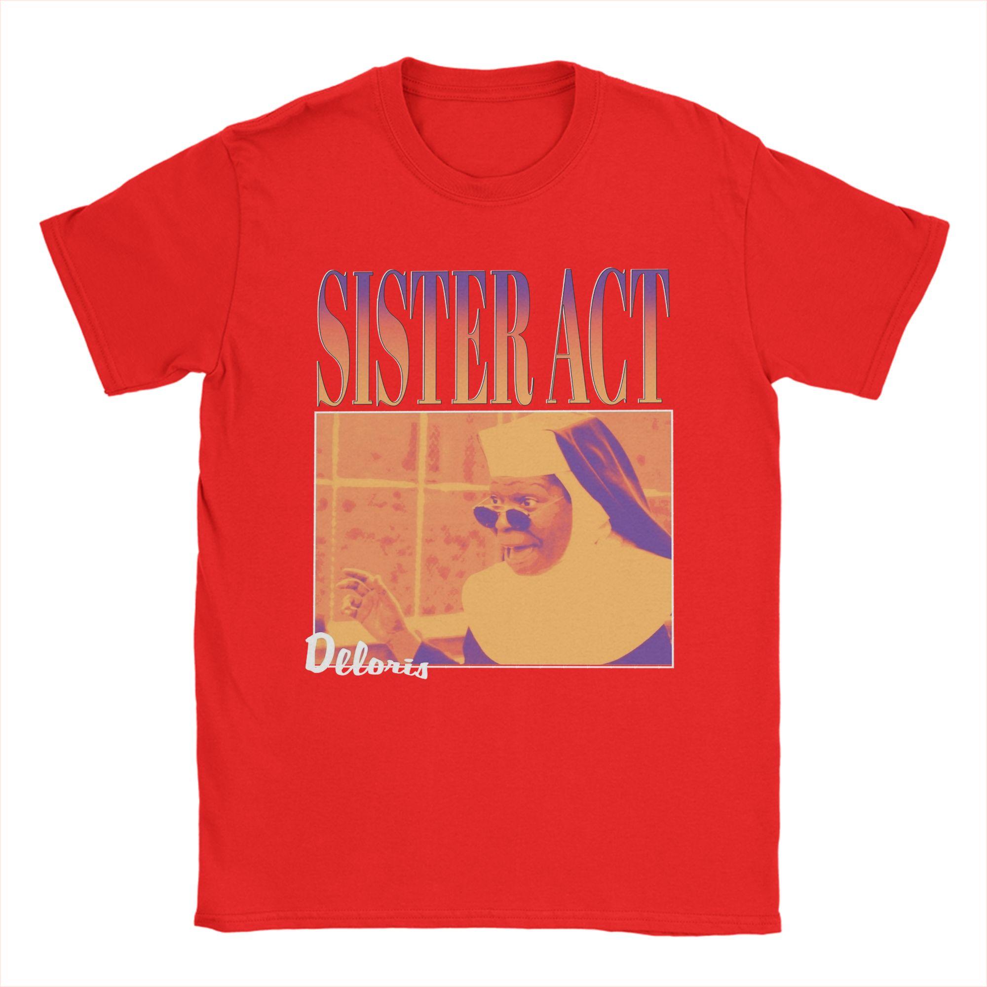 Funny 90s Movie Sister Act TShirt for Men O Neck Cotton T Shirt Short Sleeve Tees Printing Clothes S