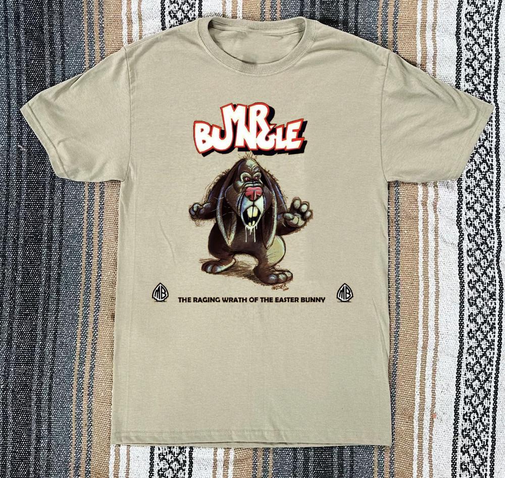 Mr. Bungle The Raging Wrath Of The Easter Bunny Sand Shirt Unisex All Size AL076 Unisex T-Shirt XXXL