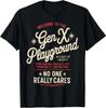 Willkommen Bei Der Gen X Humor Generation X Lustiges Gen X T-Shirt