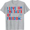 I Love The Taste of Freedom Shirt," Freedom Couple Matching Unisex T-Shirt