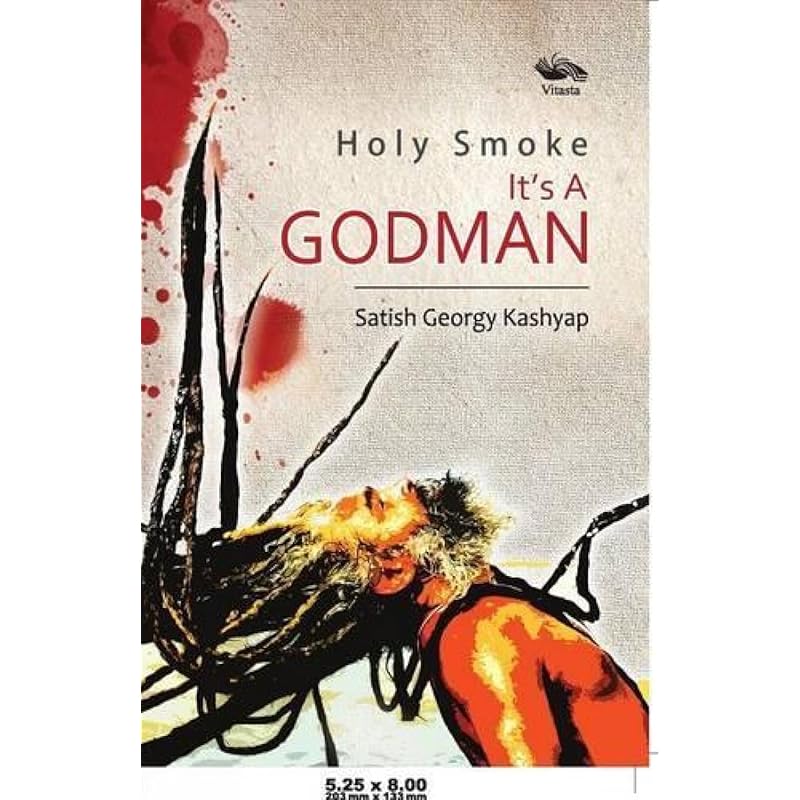 Holy Smoke Its A Godman Holy Smoke, It's a Godman is a first
