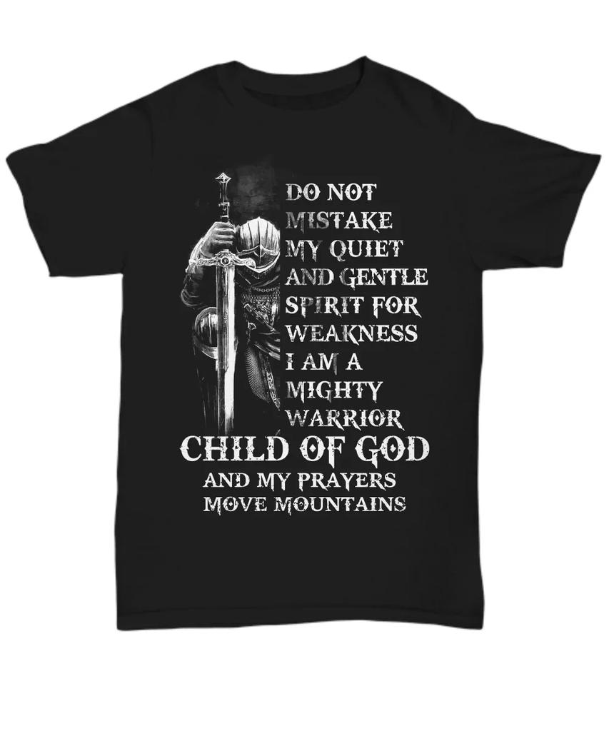 Knight Templar TShirt Dont Mistake Mighty Warrior Of God My Prayers T Shirt Gifts