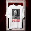 Mao More Than Ever ChairUnisex Mao Zedong Chinese Communist Maoist Shirt Women Unisex Casual Cotton Printed T Shirts Adult Fashion