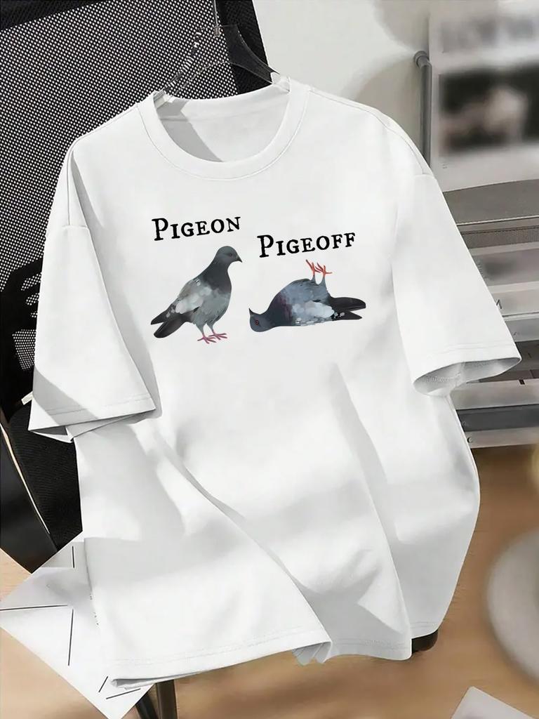 Funny Pigeon Pun Print on Premium 100 Cotton Unisexs T Shirt Perfect for Summer Casual Streetwear and Humor Lovers