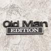 Auto 3D Metall Chrom Aufkleber Emblem OLD MAN EDITION Plakette Logo Auto Kofferraum Karosserie Tür Styling Aufkleber Auto Zubehör
