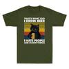 Cat Thats What I Do I Drink Beer I Hate People Funny Unisexs Short Sleeve Tshirt