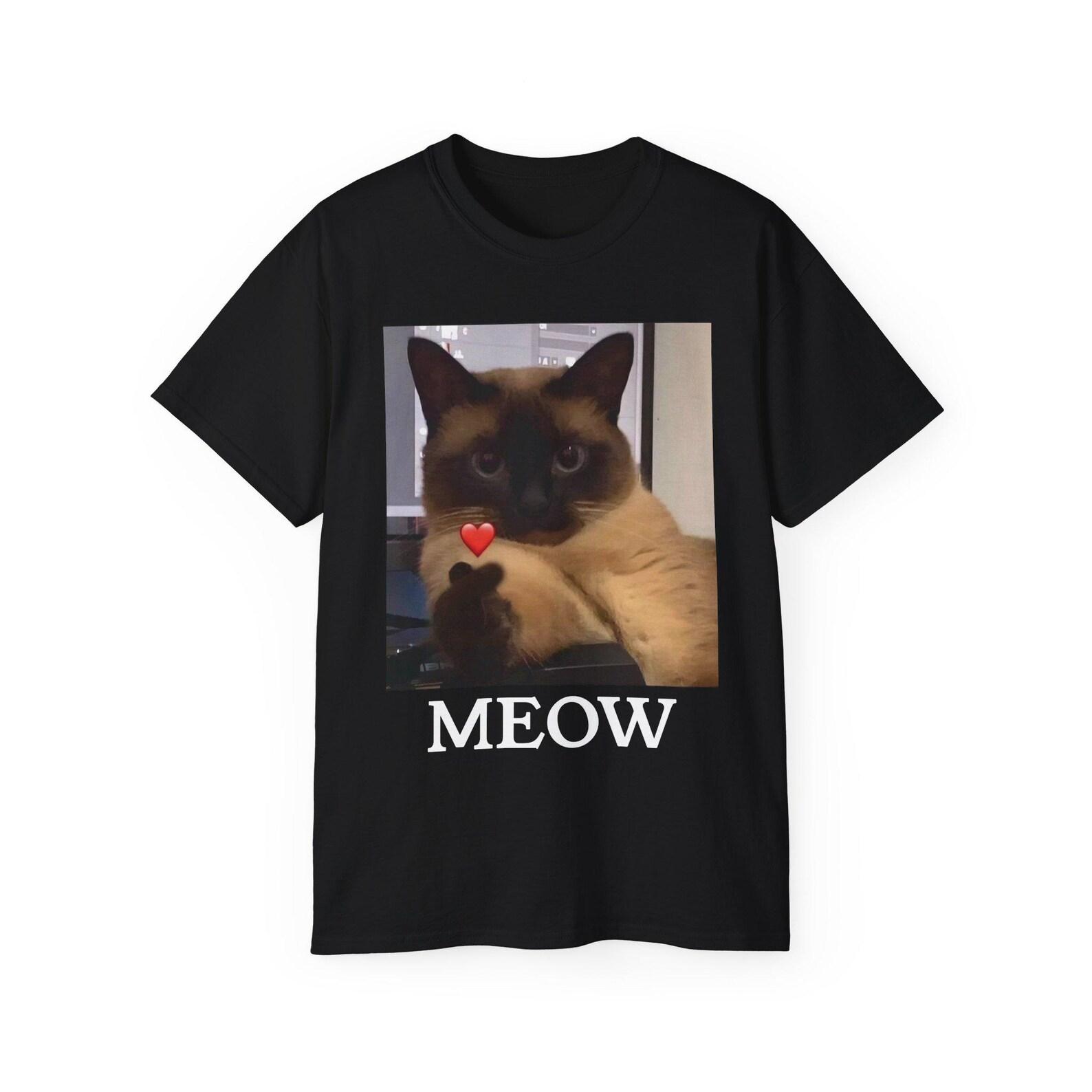 Cat Kitty Heart Meow Feline Lover Meme Unisex Cotton T shirt S