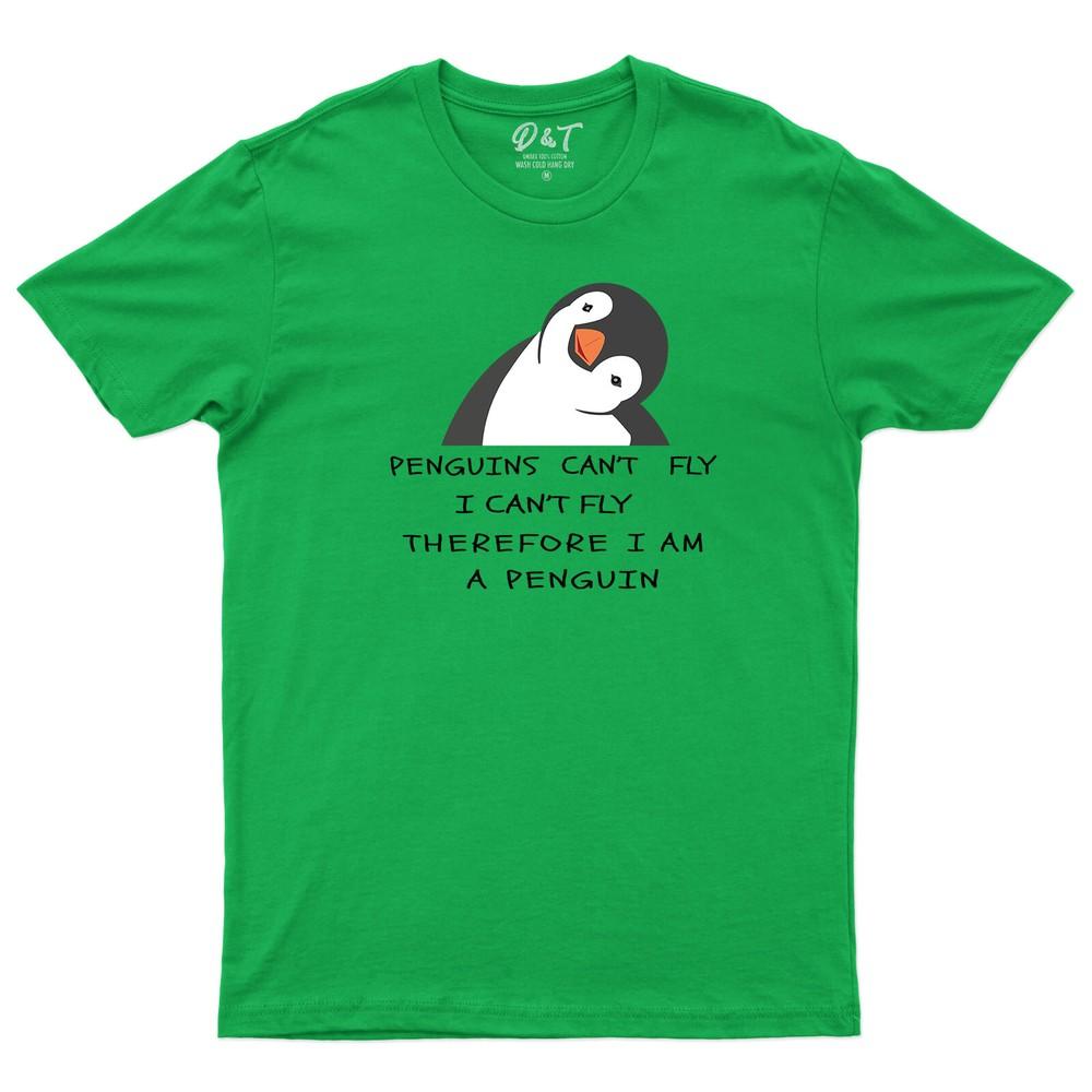 I Cant Fly Therefore I Am A Penguin Unisexs T Shirt Funny Lettering Saying Tee Top