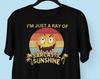 Ich bin nur ein sarkastischer Sonnenschein T-Shirt, Sarkastisches T-Shirt, Sarkastisches Sonnenschein T-Shirt