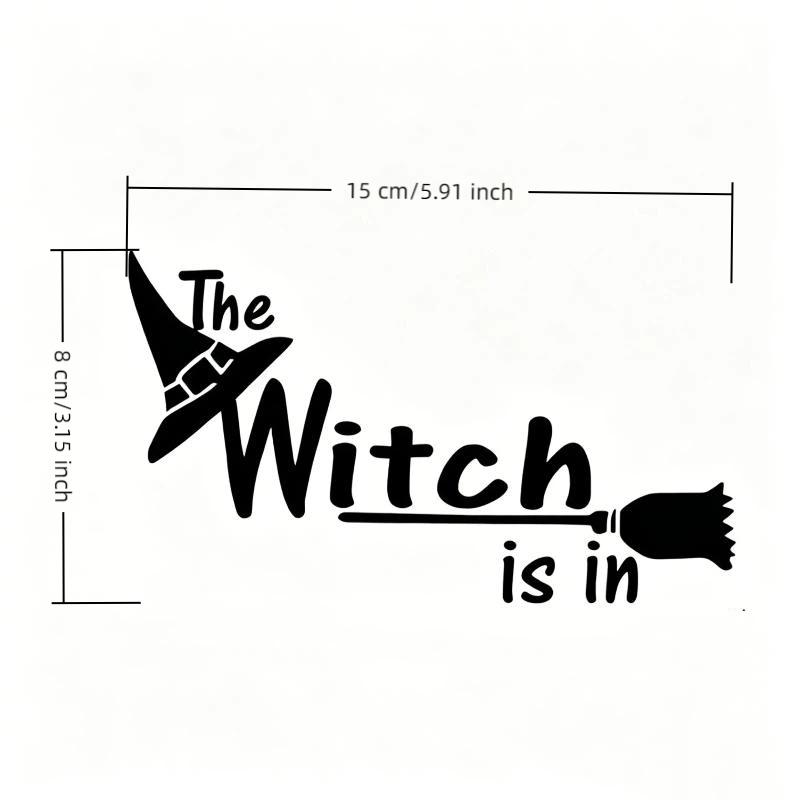 Car Sticker "The Witch Is In" Creative Letter Decal Waterproof Universal Fit for Auto Truck Motorcycle Rear Windshield