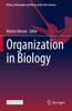 The Organization In Biology : 33 Book