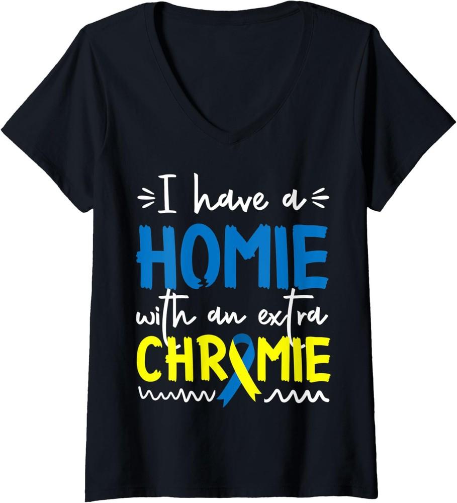 Syndrome Awareness Friend Homie Down Syndrome Ladies  O-Neck Tshirt Unisex T-Shirt XXXXL