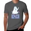 Oops Woke Up Sexy As Hell Again Cute Ghost Tshirt Breathable Sportswear Tshirt For Unisex