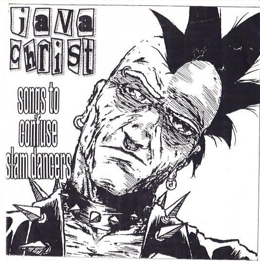 

7inch Record JAVA CHRIST - Songs To Confuse Slam Dancers HOP012 House O Pain 1995 US Rock Used