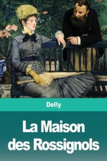La Maison des Rossignols by Delly Paperback Book 9783967875331