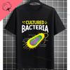 Funny Biology Bacteria and Microbes Selfie Petri Dish Cellfie Graphic Tshir100 Cotton Short Sleeve Humor Style Outdoor Tshirt