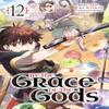 By the Grace of the Gods Manga 12 by Ririnra Paperback Book 9781646093526