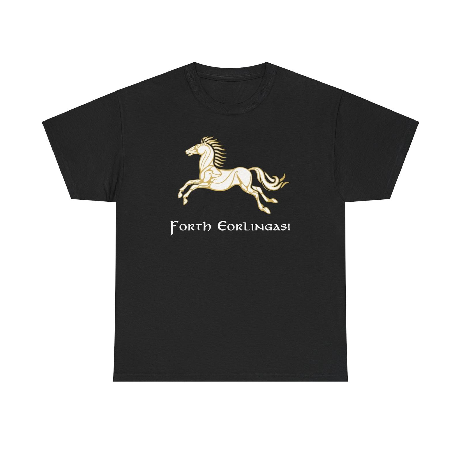 Riders of Rohan Forth Eorlingas Unisex Heavy Cotton Tee XXXL