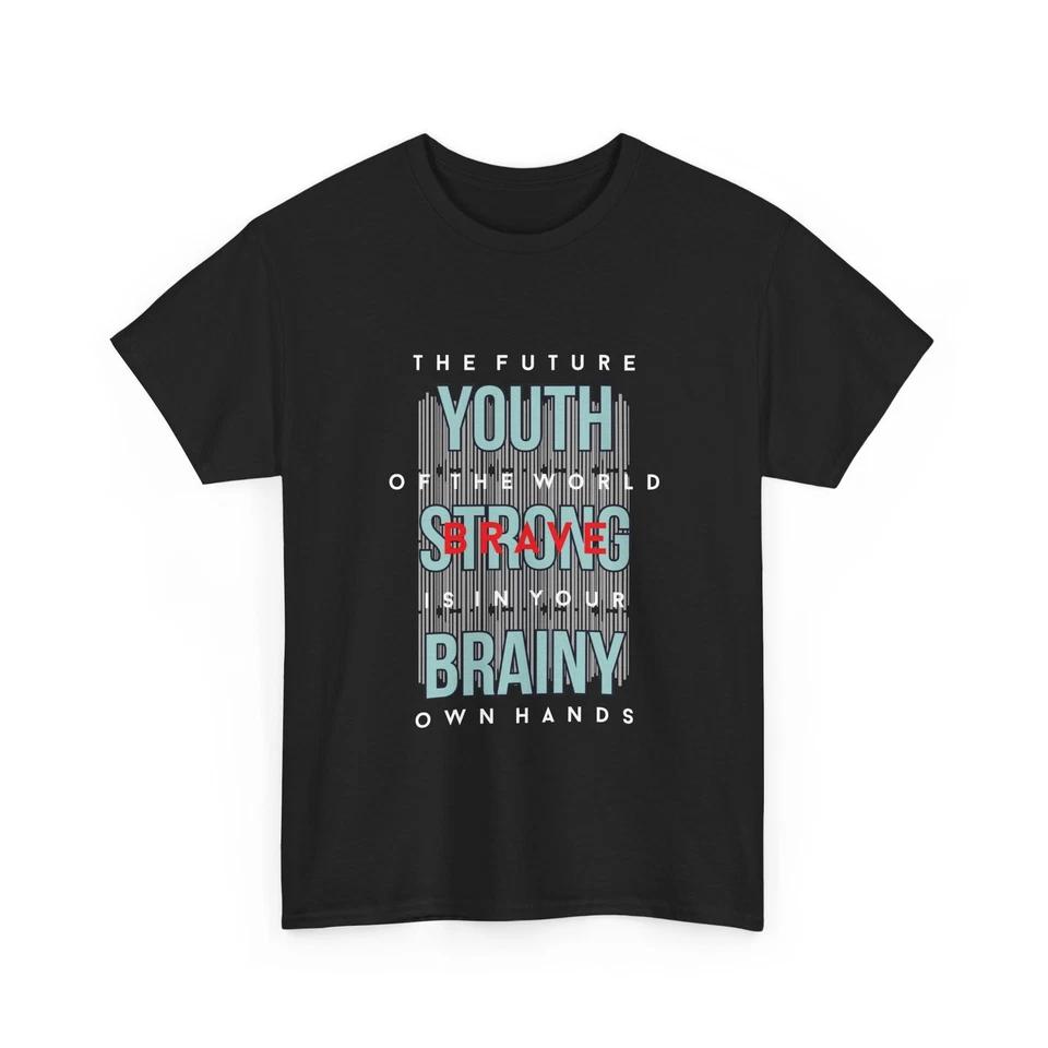 Inspirational T-Shirt Typography - Cotton Tee, Strong Brave Brainy Youth T-Shirt S