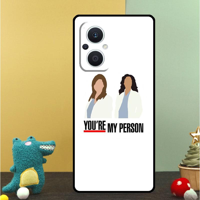 Greys Anatomy You Are My Person Case For OPPO Reno 15 Pro 15F 10 11 12 13 13F 14 14F 8 7 Lite 8T OPPO Find X9 X8 X6 Pro Cover