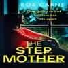 The Stepmother by Ros Carne Paperback Book 9781800323988