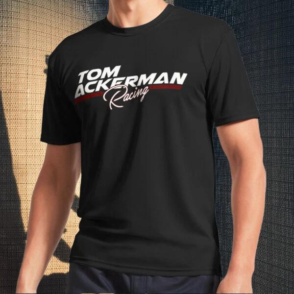 Men s and Women s T-shirts Tom Ackerman Racing - XXXXL