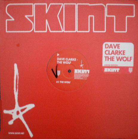 

12inch Record DAVE CLARKE - The Wolf SKINT78 Skint 2003 UK Dance & Electronica Used