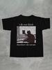 I Do Not Think Therefore I Do Not Am Letter Cat Funny Meme Graphic Printed Round Neck T-Shirt Summer Spring