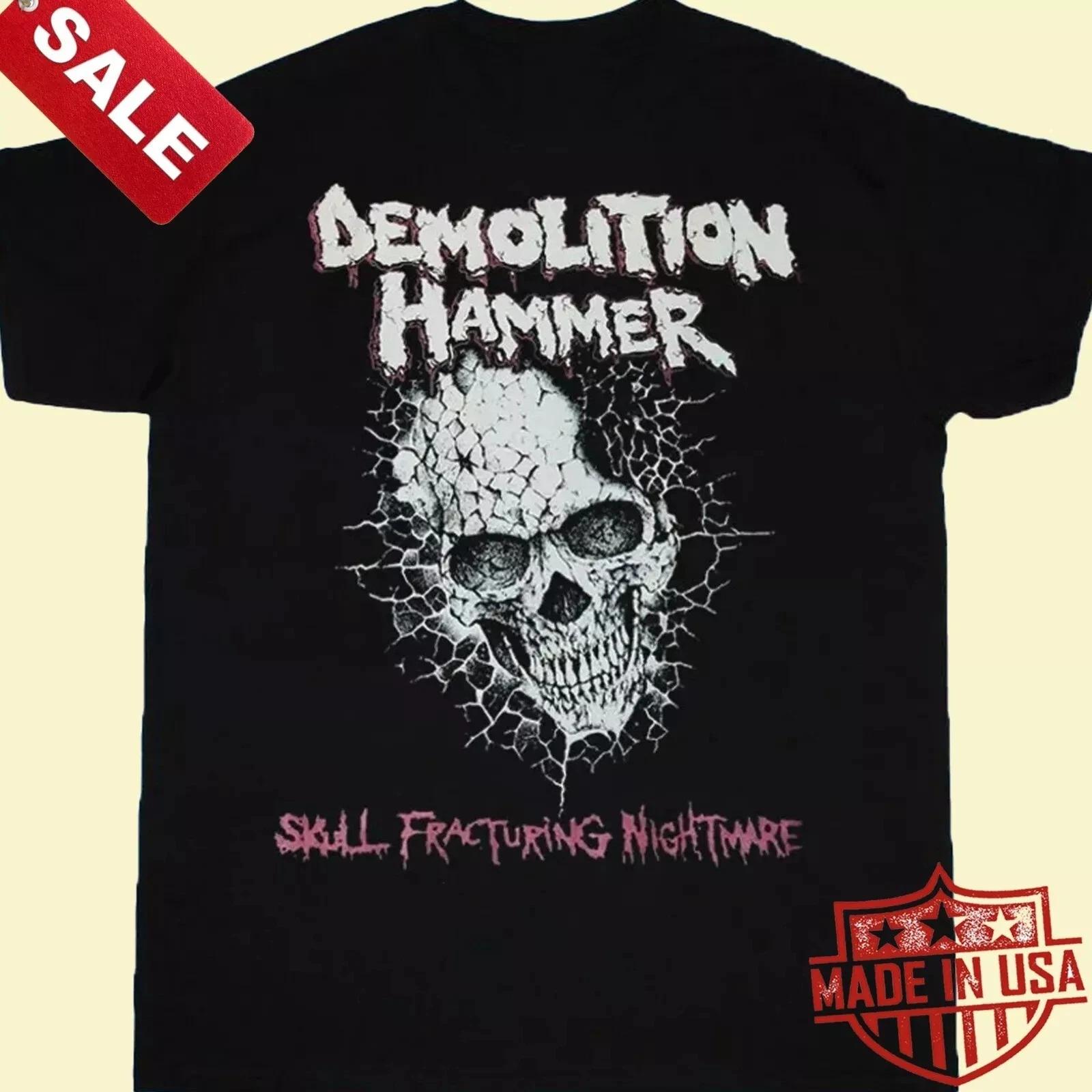Demolition Hammer Skull Fracturing Nightmare Cotton Unisex S-5XL Shirt 1LU521 XL