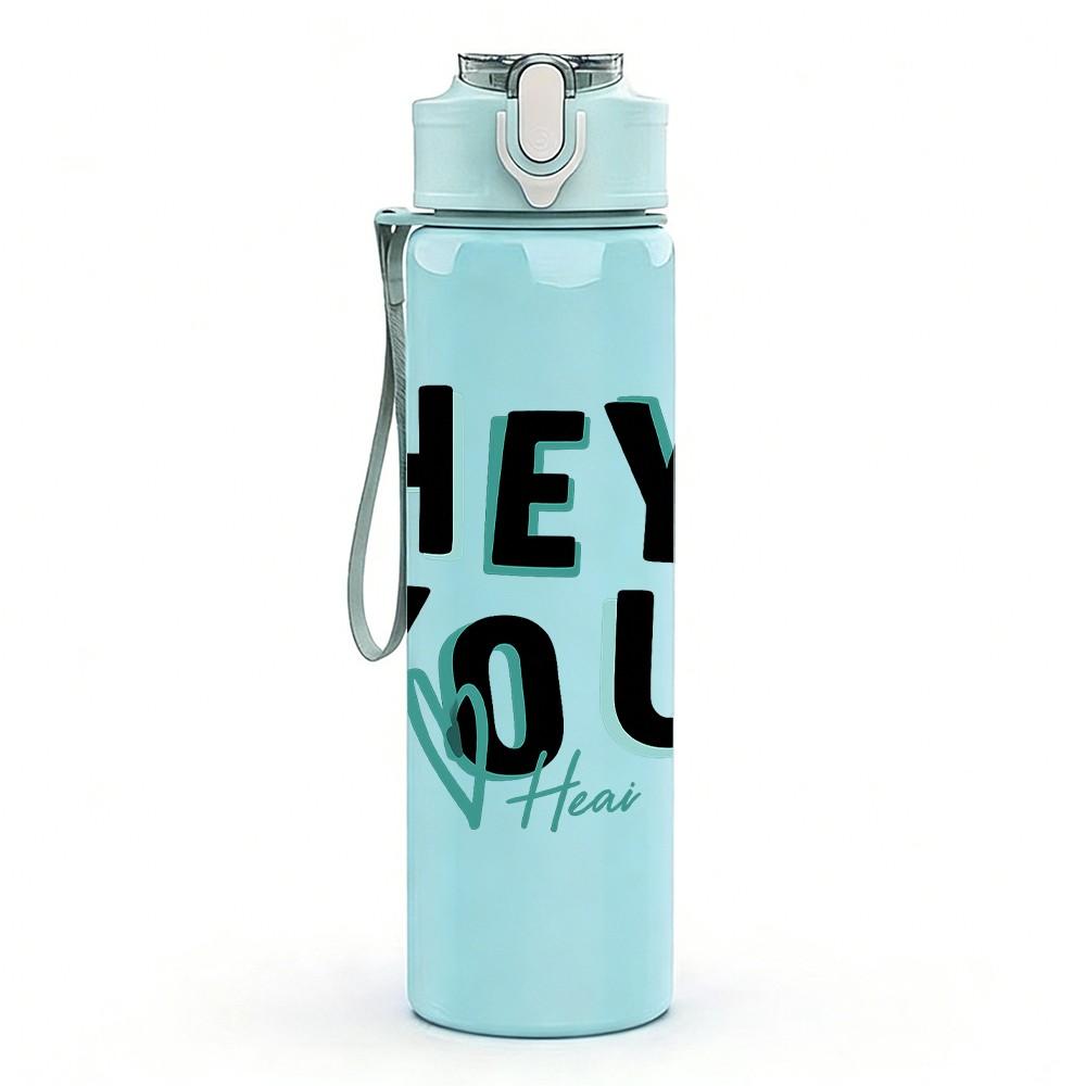 1PC Hey You Bold Letter Art 750ml Color Plastic Sports Water Bottle Leakproof Flip Straw Lid Suitable for Sports Office Home Use