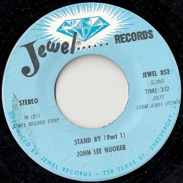 

7inch Record JOHN LEE HOOKER - Stand By JEWEL852 Jewel Records 1977 US Blues Used