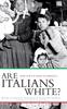 Książka Are Italians White? : How Race Is Made In America