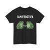 Funny I AM FROGTIFA T-Shirt Mens Womens Tees Top