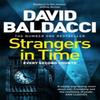Strangers In Time by David Baldacci Hardback Book 9781035015788