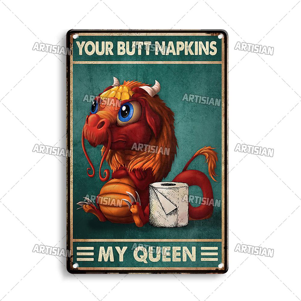 Artisian Your Butt Napkins Dragon Metal Sign Bathroom Funny Tin Plate Toilet Decorative Plaque Washing Room Wall Decor Garage
