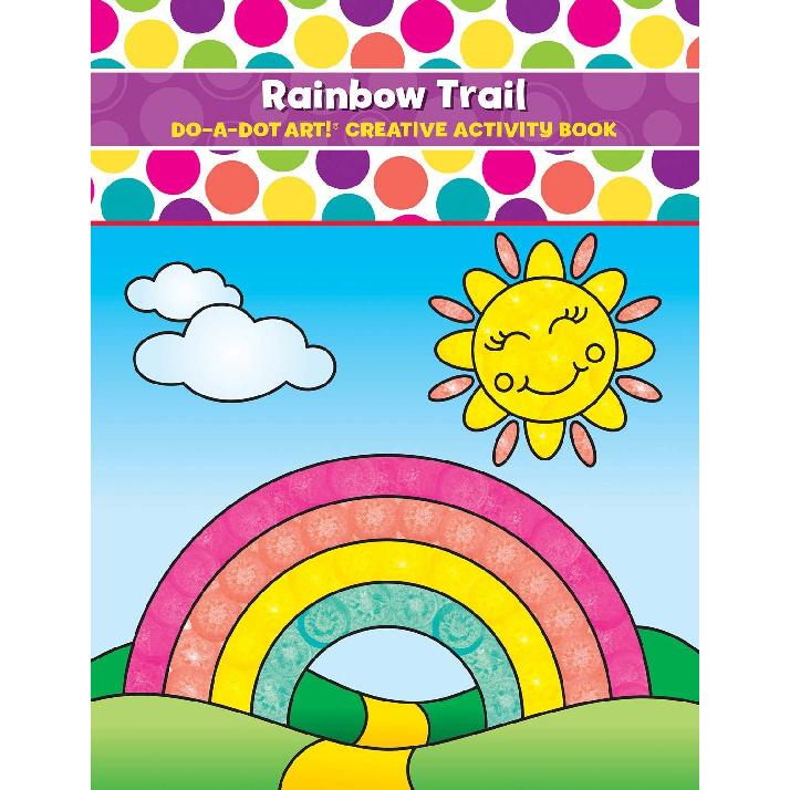 Do A Dot Art Coloring Books for Kids – Rainbow Trail Activity Book for Girls, Boys and Toddlers, Made in The USA