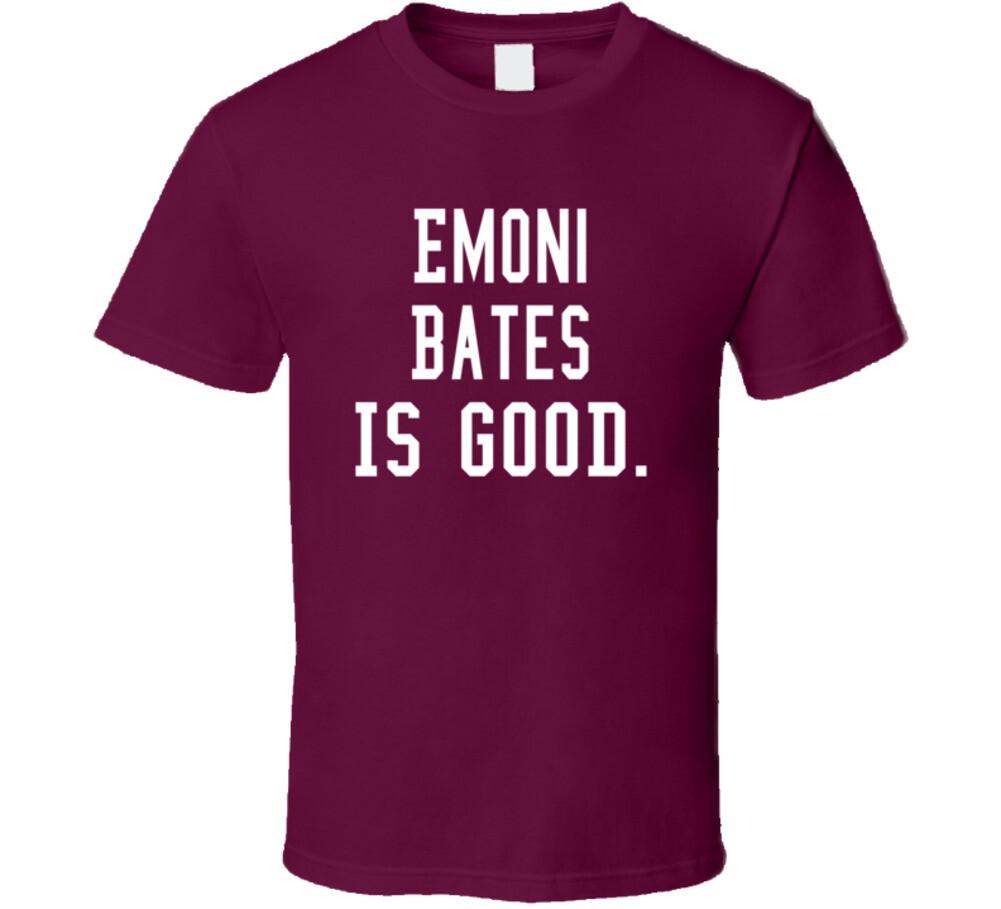 Emoni Bates Is Good T Shirt Mens Womens Tees Top S