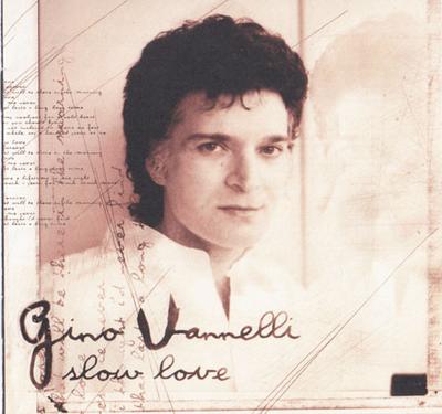 CD GINO VANNELLI - Slow Love 3145574412 Verve Forecast 1998 US Dance & Electronica Used