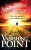 The Vanishing Point : The Pulse-racing Standalone Thriller That You Won't Be Able To Put Down Kitabı
