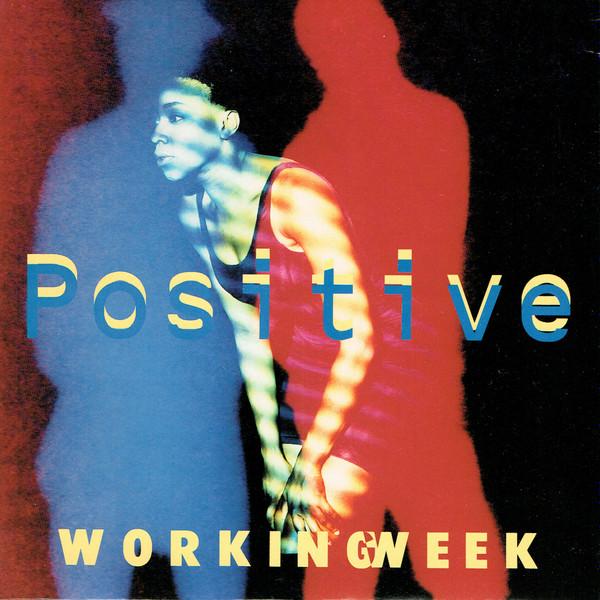 7inch Record WORKING WEEK Positive TEN340 10 Records 1991 UK Dance Electronica Used