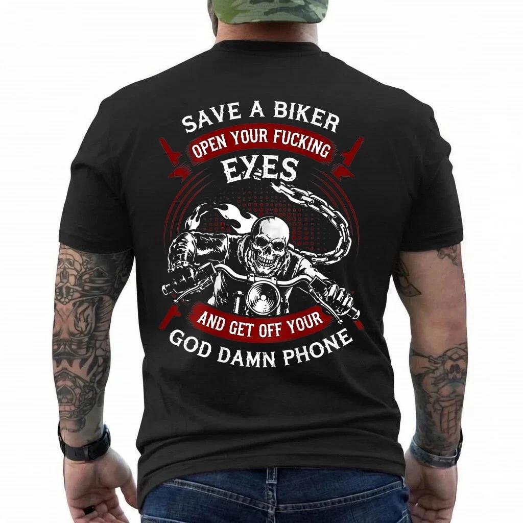 Save A Biker Open Your Eyes Get Off Your Phone Skull T-Shirt M