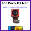 Front Rear Camera For Xiaomi Poco X3 Pro NFC GT Facing Frontal View Selfie Backside Flex Small Back Camera Module Parts Macro