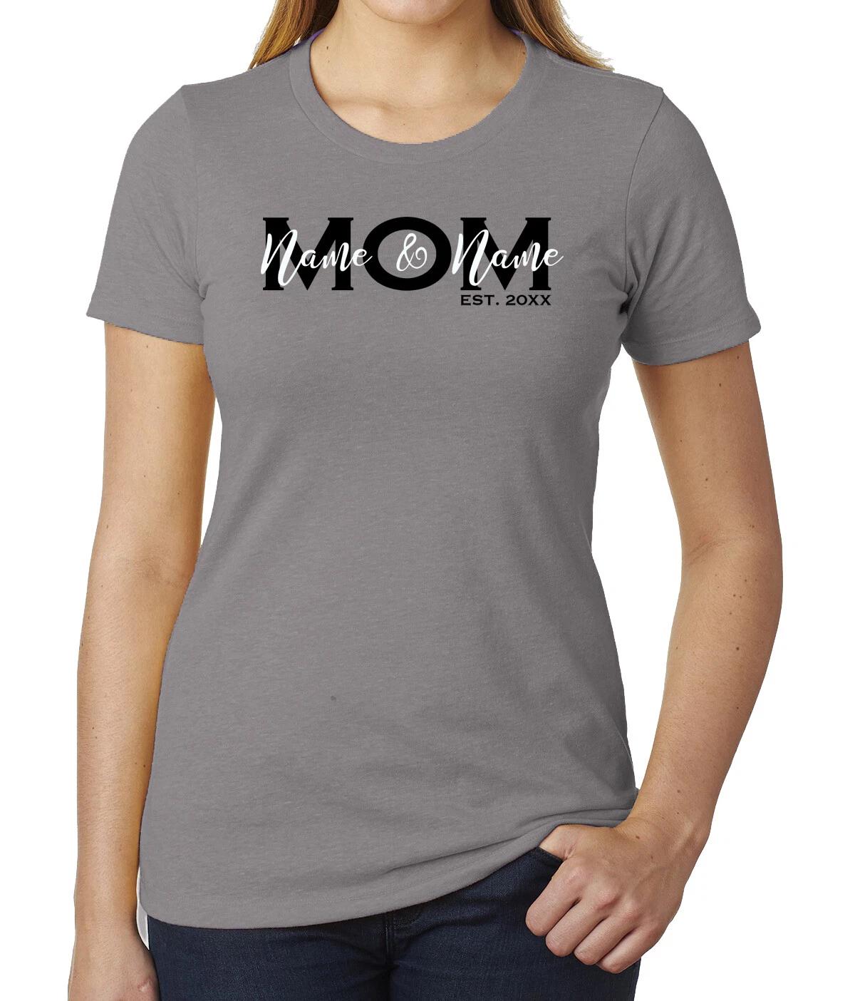 

Mom Established with custom date, Custom Woman s T-Shirts, Cute Mom Shirts S