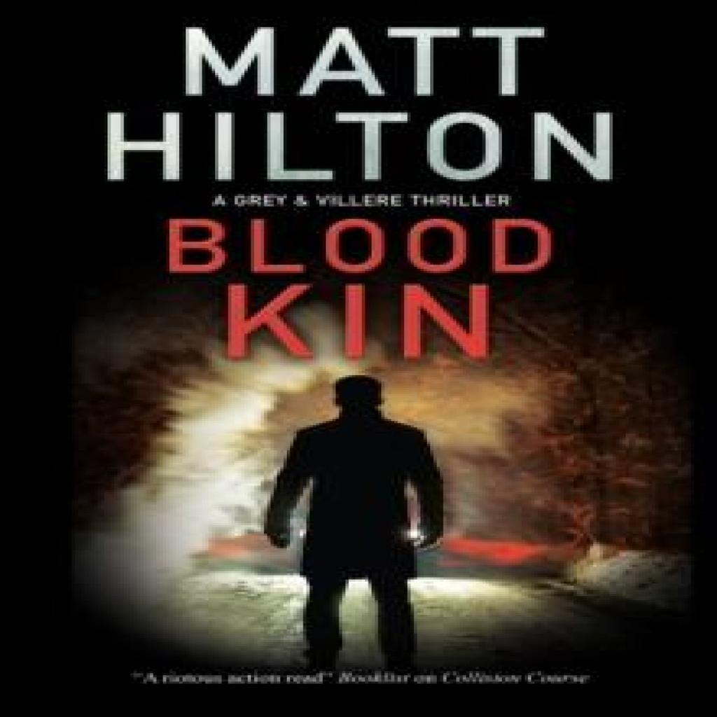 Blood Kin by Matt Hilton Paperback Book 9781780297958