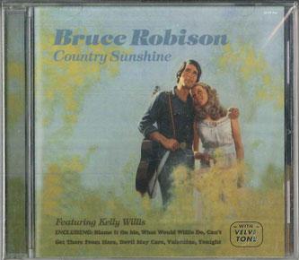 

CD BRUCE ROBISON KELLY WILLIS Country Sunshine EBN25 Boars Nest Reco 2001 US CountryFolk Used