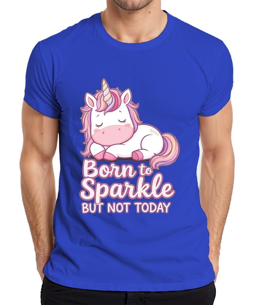 Born To Sparkle But Not Today Unicorn Kids Gift Cute Unisexs Tshirt