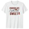 Chocolate Natural Sweet Mens T-Shirt Womens Tee Graphic Unisex Top