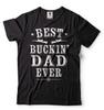 Best Buckin Dad Ever Shirt Father's Day Hunting T-Shirt Hunting Lover Gift