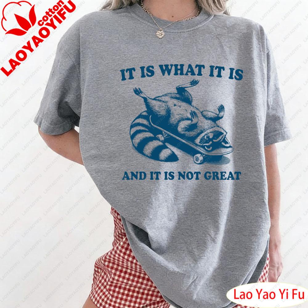 Retro Raccoon It Is What It Is Funny 90s Shirt It Is What Funny Raccoon Vintage Tshirt Vintage 90s Women Tees Women Clothes