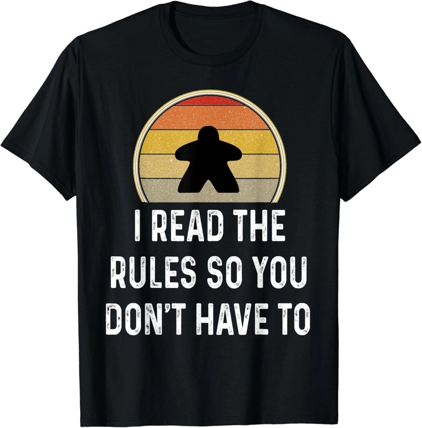 

I Read The Rules Funny Board Game Gift Boardgame Lover Gift Unisex T-Shirt XL